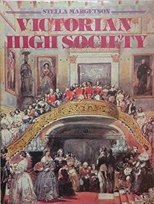 Imagen del vendedor de Victorian High Society a la venta por WeBuyBooks