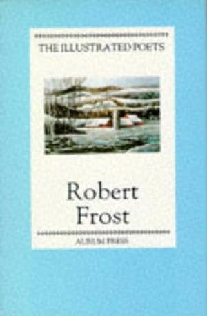 Image du vendeur pour Robert Frost (Illustrated Poets) mis en vente par WeBuyBooks