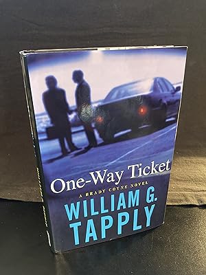 One-Way Ticket: A Brady Coyne Novel // ("Brady Coyne" Series #23), First Edition, 1st Printing, U...