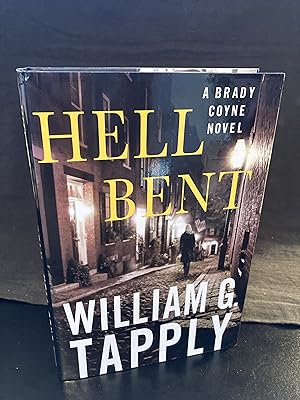 Hell Bent: A Brady Coyne Novel / ("Brady Coyne" Series #24), First Edition, 1st Printing, Unread,...