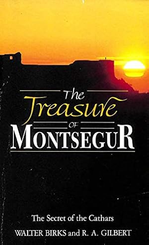 Seller image for The Treasure of Montsegur: Secret of the Cathars for sale by WeBuyBooks