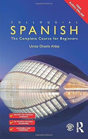 Imagen del vendedor de Colloquial Spanish: The Complete Course for Beginners (Colloquial Series) a la venta por WeBuyBooks