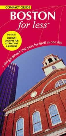 Bild des Verkufers fr Boston for Less (For Less Compact Guides) zum Verkauf von WeBuyBooks