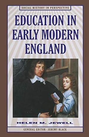 Bild des Verkufers fr Education in Early Modern England: 34 (Social History in Perspective) zum Verkauf von WeBuyBooks