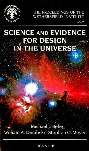 Bild des Verkufers fr Science and Evidence for Design in the Universe: v. . 9 (Proceedings of the Wethersfield Institute) zum Verkauf von WeBuyBooks