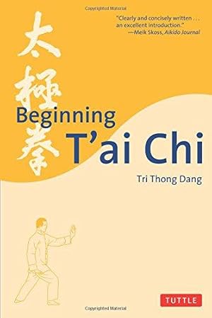 Imagen del vendedor de Beginning T'ai Chi a la venta por WeBuyBooks