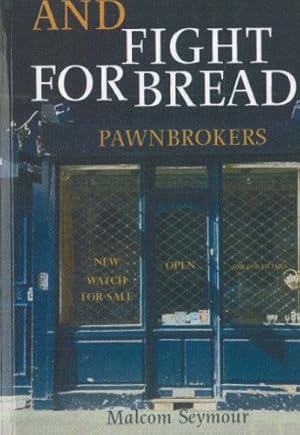 Seller image for And Fight for Bread for sale by WeBuyBooks