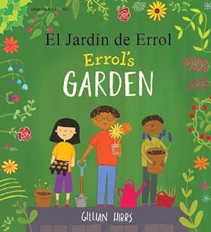 Bild des Verkufers fr Errol's Garden English/Spanish zum Verkauf von WeBuyBooks