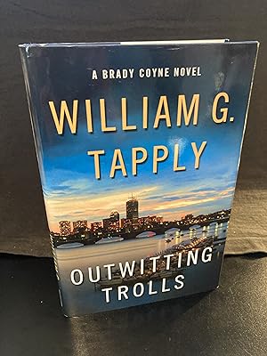 Outwitting Trolls: A Brady Coyne Novel / ("Brady Coyne" Series #25), First Edition, 1st Printing,...