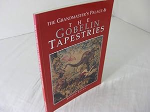 Bild des Verkufers fr The Grandmaster's Palace & the Gobelin Tapestries zum Verkauf von WeBuyBooks