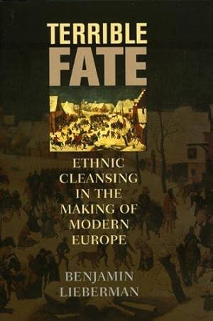 Imagen del vendedor de Terrible Fate: Ethnic Cleansing in the Making of Modern Europe a la venta por WeBuyBooks