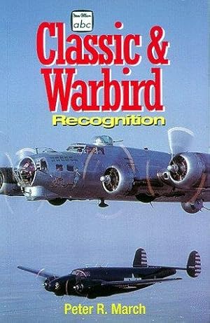 Immagine del venditore per Classic and Warbird Recognition (Ian Allan abc S.) venduto da WeBuyBooks