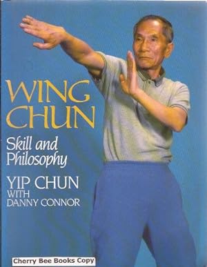 Bild des Verkufers fr Wing Chun: Skill and Philosophy zum Verkauf von WeBuyBooks