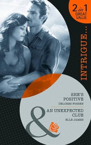 Seller image for She's Positive/An Unexpected Clue (Mills & Boon Intrigue) for sale by WeBuyBooks