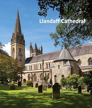 Bild des Verkufers fr Llandaff Cathedral zum Verkauf von WeBuyBooks