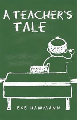 Seller image for A Teacher's Tale for sale by GreatBookPricesUK