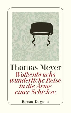 Seller image for Wolkenbruchs wunderliche Reise in die Arme einer Schickse: Roman (detebe) for sale by Rheinberg-Buch Andreas Meier eK