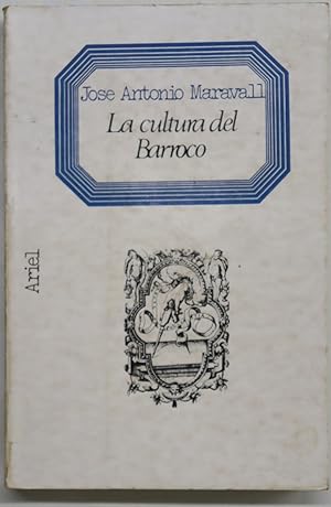 Image du vendeur pour La cultura del Barroco anlisis de una estructura histrica mis en vente par Librera Alonso Quijano