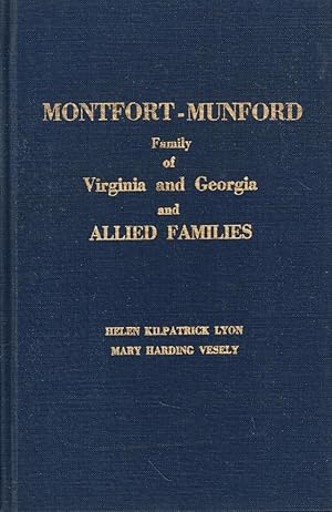 Bild des Verkufers fr Montfort-Munford Family of Virginia and Georgia and Allied Families zum Verkauf von Kenneth Mallory Bookseller ABAA