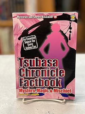 Bild des Verkufers fr Tsubasa Chronicle Factbook: Mystery, Magic & Mischief zum Verkauf von Chamblin Bookmine