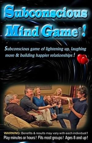 Imagen del vendedor de Subconscious Mind Game : Influences Subconscious to Happily Work for You, Instead of Against You! a la venta por GreatBookPricesUK