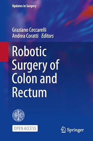 Seller image for Robotic Surgery of Colon and Rectum for sale by BuchWeltWeit Ludwig Meier e.K.