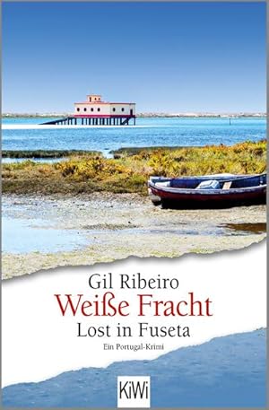 Bild des Verkufers fr Weie Fracht: Lost in Fuseta. Ein Portugal-Krimi zum Verkauf von Rheinberg-Buch Andreas Meier eK