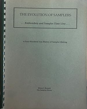 The Evolution of Samplers: A Four-Hundred Year History of Sampler Making