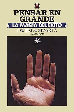 Seller image for Pensar En Grande: La Magia Del xito (Spanish Edition) for sale by Librairie Cayenne