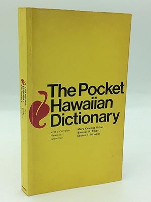 Seller image for THE POCKET HAWAIIAN DICTIONARY with a Concise Hawaiian Grammar for sale by Kubik Fine Books Ltd., ABAA