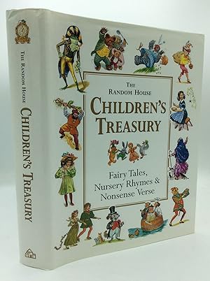 Seller image for THE RANDOM HOUSE CHILDREN'S TREASURY: Fairy Tales, Nursery Rhymes & Nonsense Verse for sale by Kubik Fine Books Ltd., ABAA