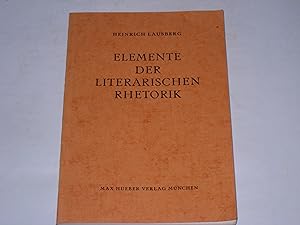 Elemente der literarischen Rhetorik. Eine Einführung für Studierende der klassischen, romanischen...