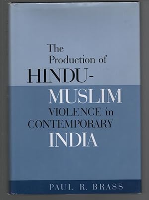 Image du vendeur pour The Production of Hindu-Muslim Violence in Contemporary India mis en vente par Turn-The-Page Books