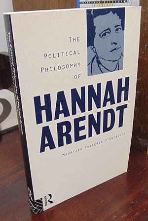 Imagen del vendedor de The Political Philosophy of Hannah Arendt a la venta por Atlantic Bookshop