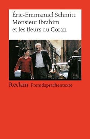 Bild des Verkufers fr Monsieur Ibrahim et les fleurs du Coran zum Verkauf von WeBuyBooks