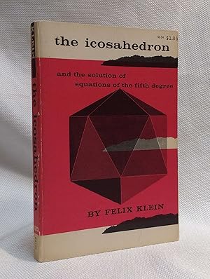 Lectures on the Icosahedron and the Solution of Equations of the Fifth Degree