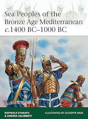 Imagen del vendedor de Sea Peoples of the Bronze Age Mediterranean c.1400 BC-1000 BC (Elite) a la venta por The Anthropologists Closet