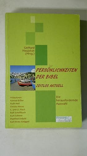 Seller image for PERSNLICHKEITEN DER BIBEL ZEITLOS AKTUELL. die herausfordernde Auswahl for sale by Butterfly Books GmbH & Co. KG