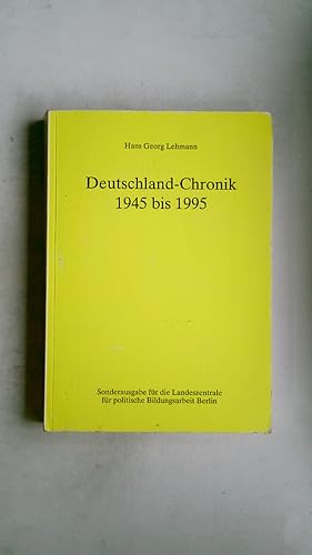 Seller image for DEUTSCHLAND-CHRONIK 1945 - 1995. for sale by Butterfly Books GmbH & Co. KG