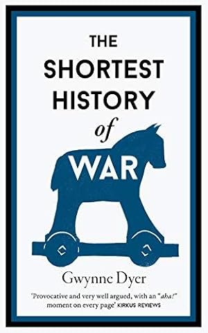 Bild des Verkufers fr The Shortest History Of War zum Verkauf von WeBuyBooks