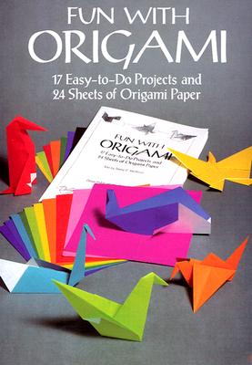 Image du vendeur pour Fun with Origami: 17 Easy-To-Do Projects and 24 Sheets of Origami Paper (Paperback or Softback) mis en vente par BargainBookStores