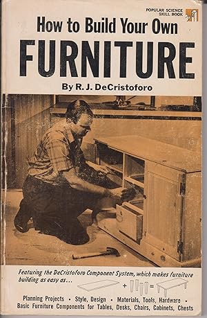 Seller image for How to build your own Furniture for sale by Robinson Street Books, IOBA