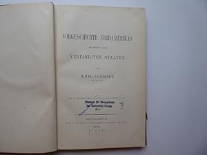 Bild des Verkufers fr Vorgeschichte Nordamerikas im Gebiet der Vereinigten Staaten. Mit 15 Abbildungen, vier (teils gefalteten) Tafeln und einer Karte. zum Verkauf von Antiquariat Heinzelmnnchen