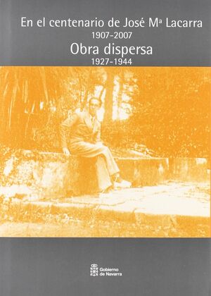 Seller image for OBRA DISPERSA. TRABAJOS PUBLICADOS ENTRE 1927 Y 1944 for sale by Antrtica