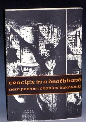 Crucifix in a Deathhand; New Poems, 1963-1965 (signed by Bukowski in orange with the original wra...