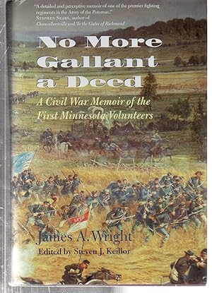 No More Gallant a Deed: A Civil War Memoir of the First Minnesota Volunteers (Great Lakes Connect...