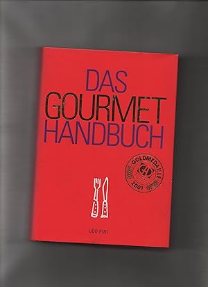 Bild des Verkufers fr Das Gourmethandbuch. zum Verkauf von Kunsthandlung Rainer Kirchner
