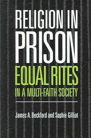 Imagen del vendedor de Religion in Prison : Equal Rites in a Multi-faith Society a la venta por GreatBookPricesUK