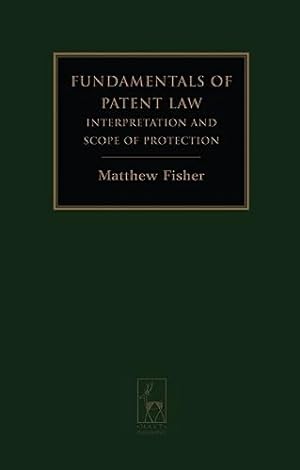 Seller image for Fundamentals of Patent Law: Interpretation and Scope of Protection for sale by WeBuyBooks