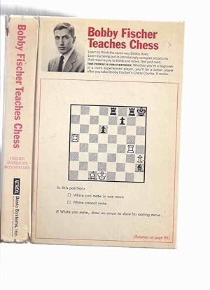 Seller image for Bobby Fischer Teaches Chess ( 1st Edition )(inc. Elements of Checkmate; Back Rank Mates; Back Rank Defenses & Variations; Displacing Defenders; Attacks on the Enemy Pawn Cover ) for sale by Leonard Shoup
